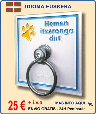 Placa de pared para atar perros fabricada en metacrilato con huella amarilla y texto en euskera "Te espero Aquí" en 3D con anilla de acero inoxidable - modelo 011AV