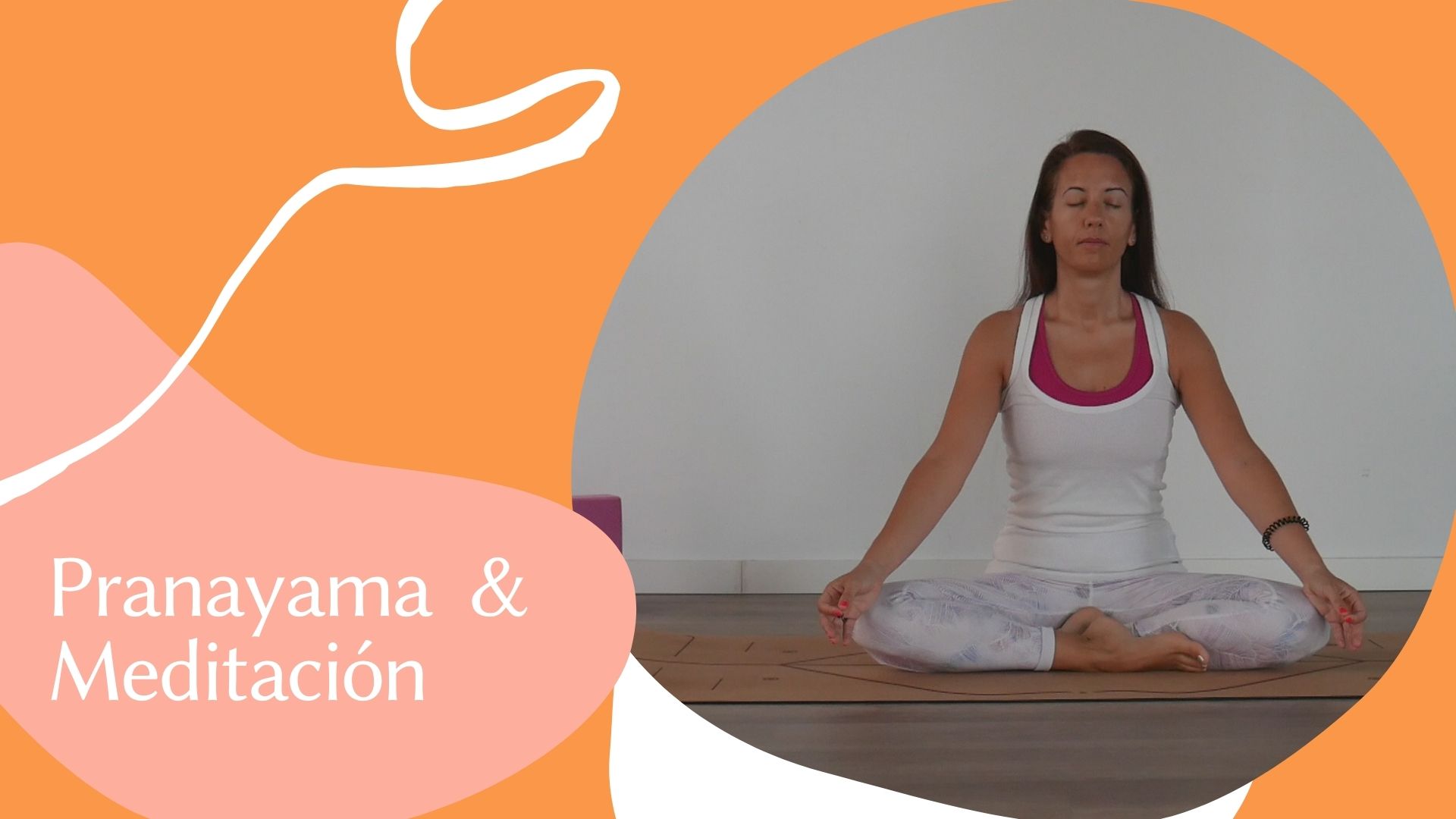 Grabación sesión de Pranayama&Meditación