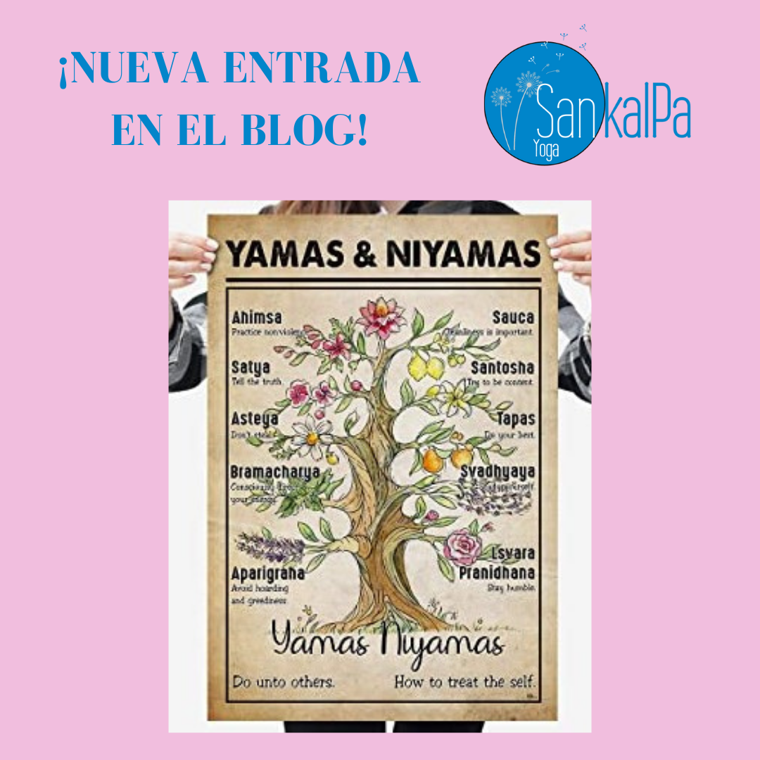 El Blog de Sankalpa Yoga. De Yamas y Niyamas.