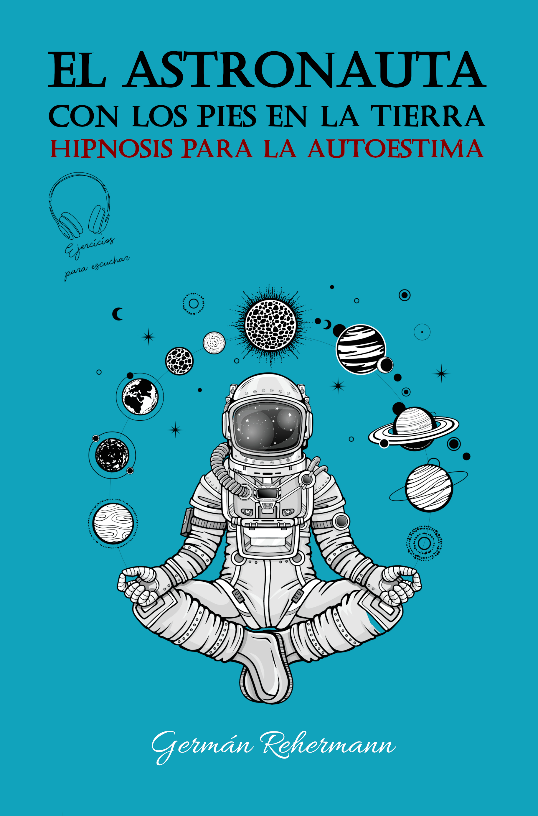 portada del libro "El astronauta con los pies en la tierra"